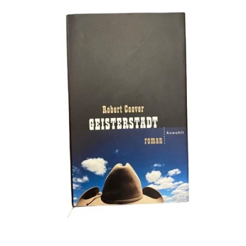 393 Robert Coover GEISTERSTADT HC SEHR GUTER ZUSTAND! WESTERN
