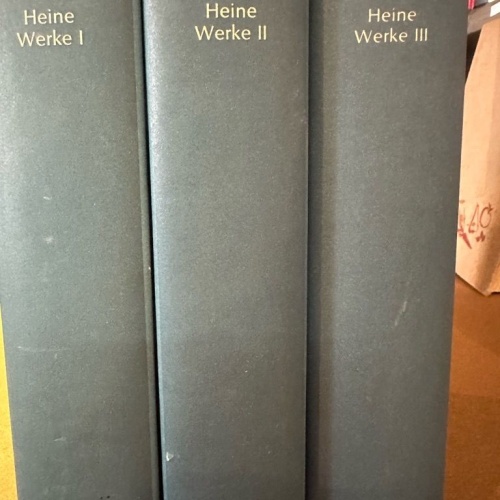 4820 Heinrich Heine HEINRICH HEINE. WERKE IN DREI BÄNDEN. BD.1: GEDICHTE, BD.2