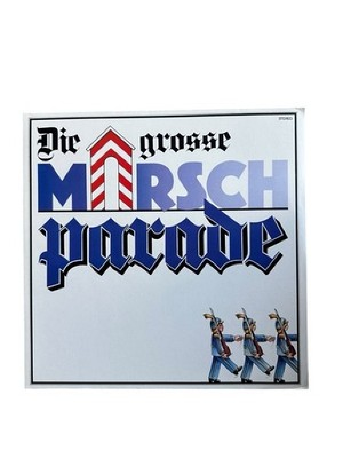 Die grosse Marsch-Parade. Leitung Major Johannes Schade