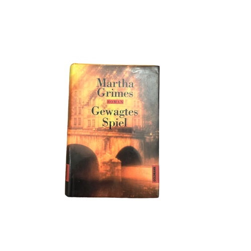 7185 Martha Grimes GEWAGTES SPIEL : ROMAN HC Goldmann