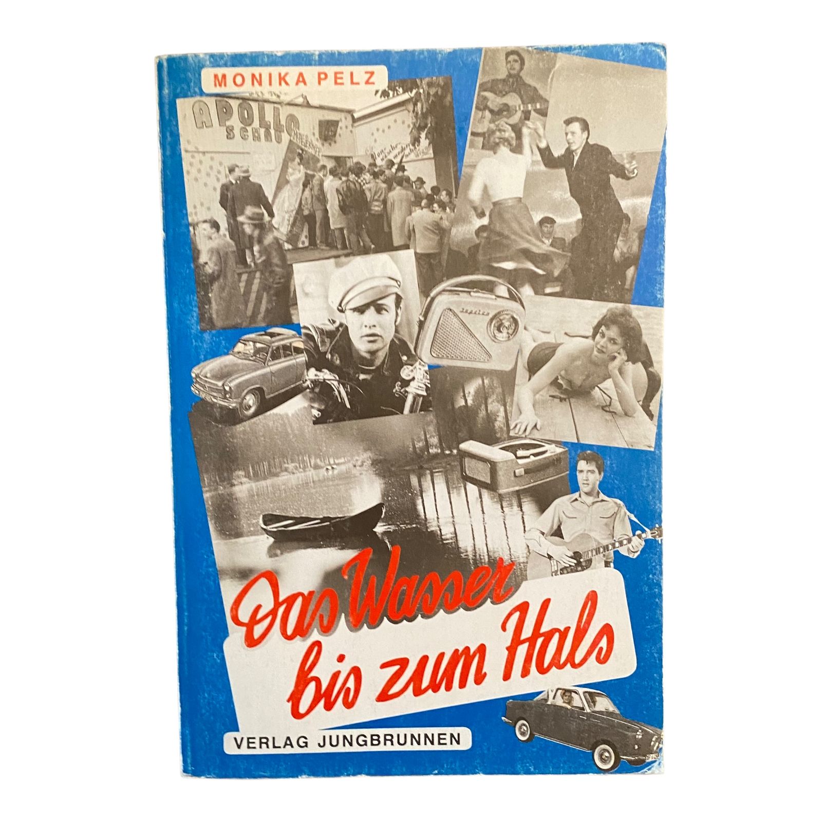 487 Monika Pelz DAS WASSER BIS ZUM HALS SEHR GUTER ZUSTAND!