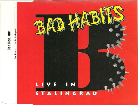CD, EP Bad Habits (10) - Live In Stalingrad